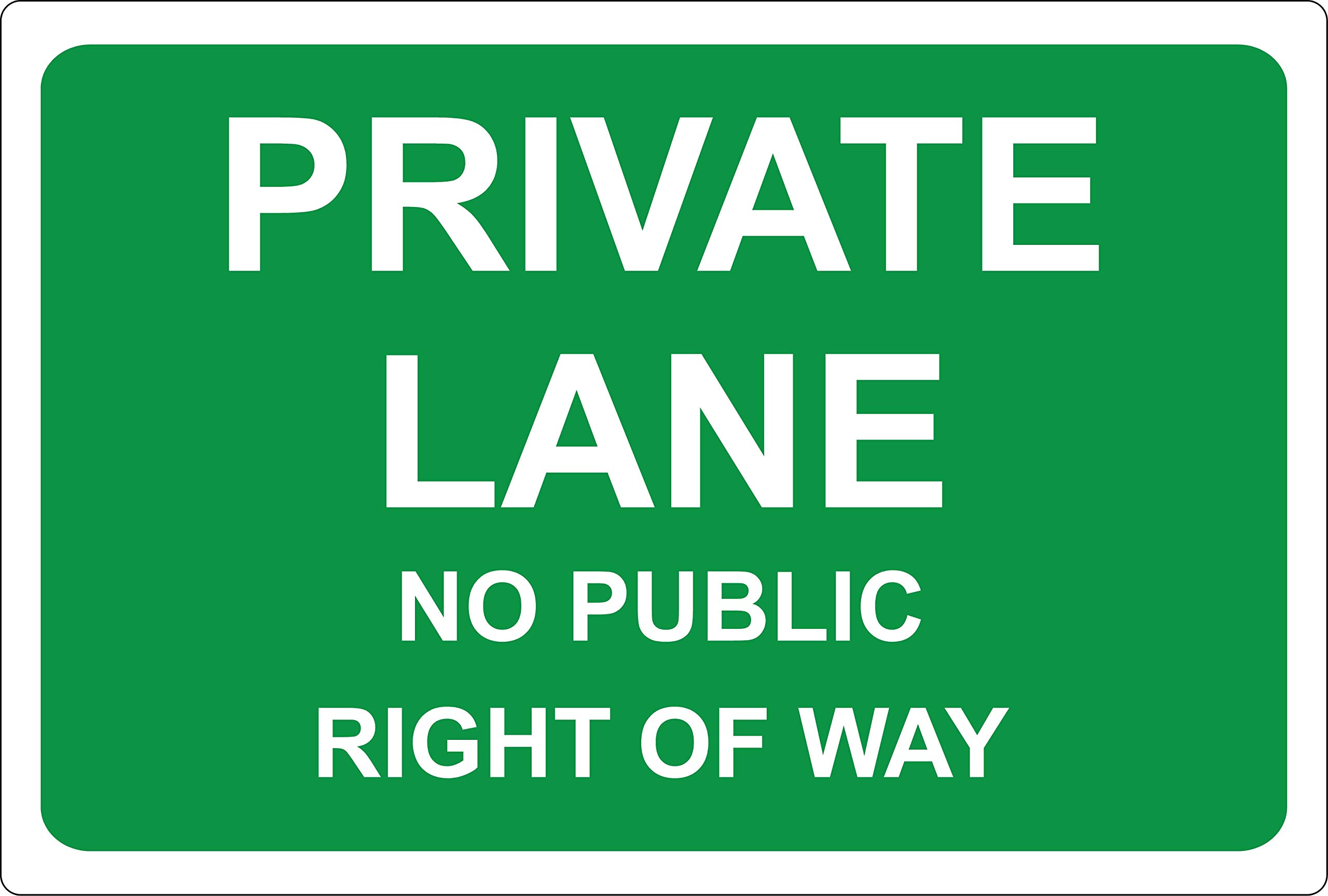 Private lane no public right of way sign - 3mm Aluminium sign 300mm x 200mm