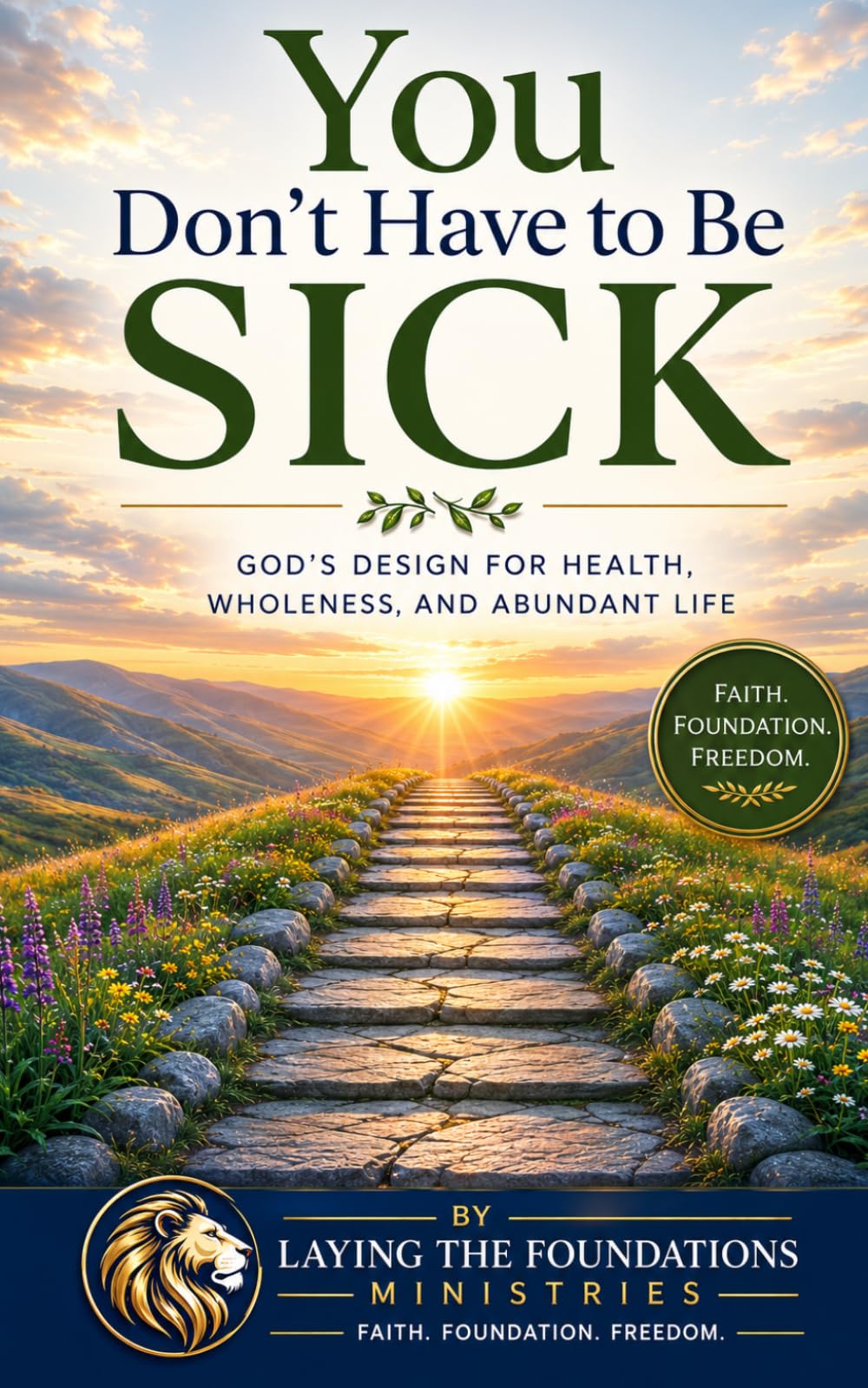You Don't Have to Stay Sick