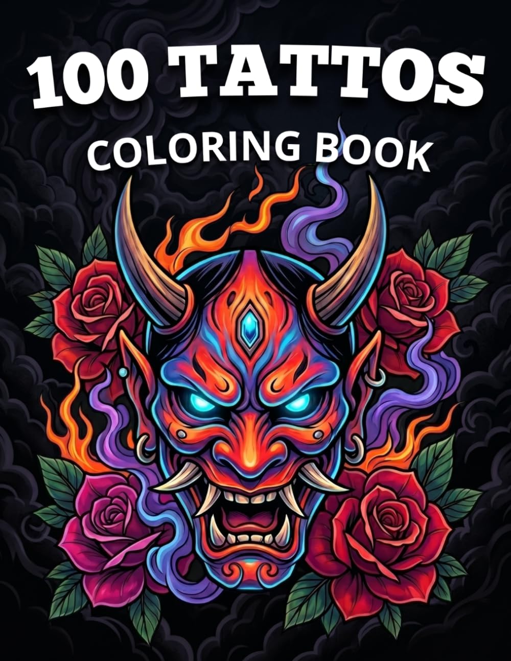 Tattoo Coloring Book for Adults: 100 Bold Designs for Stress Relief and Mindful Relaxation