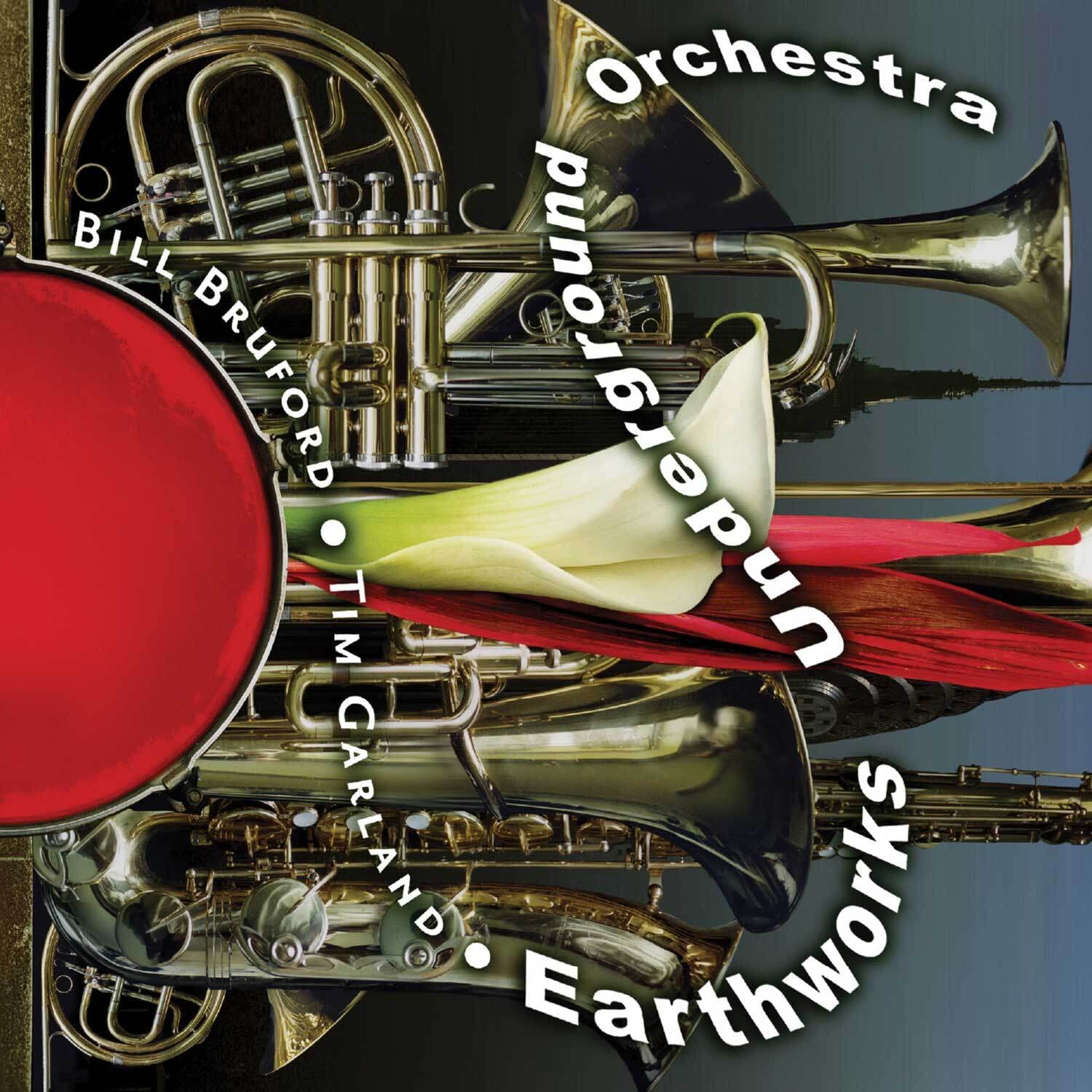 Bill Bruford Tim Garland Earthworks Underground Orchestra CD 20198 reissue