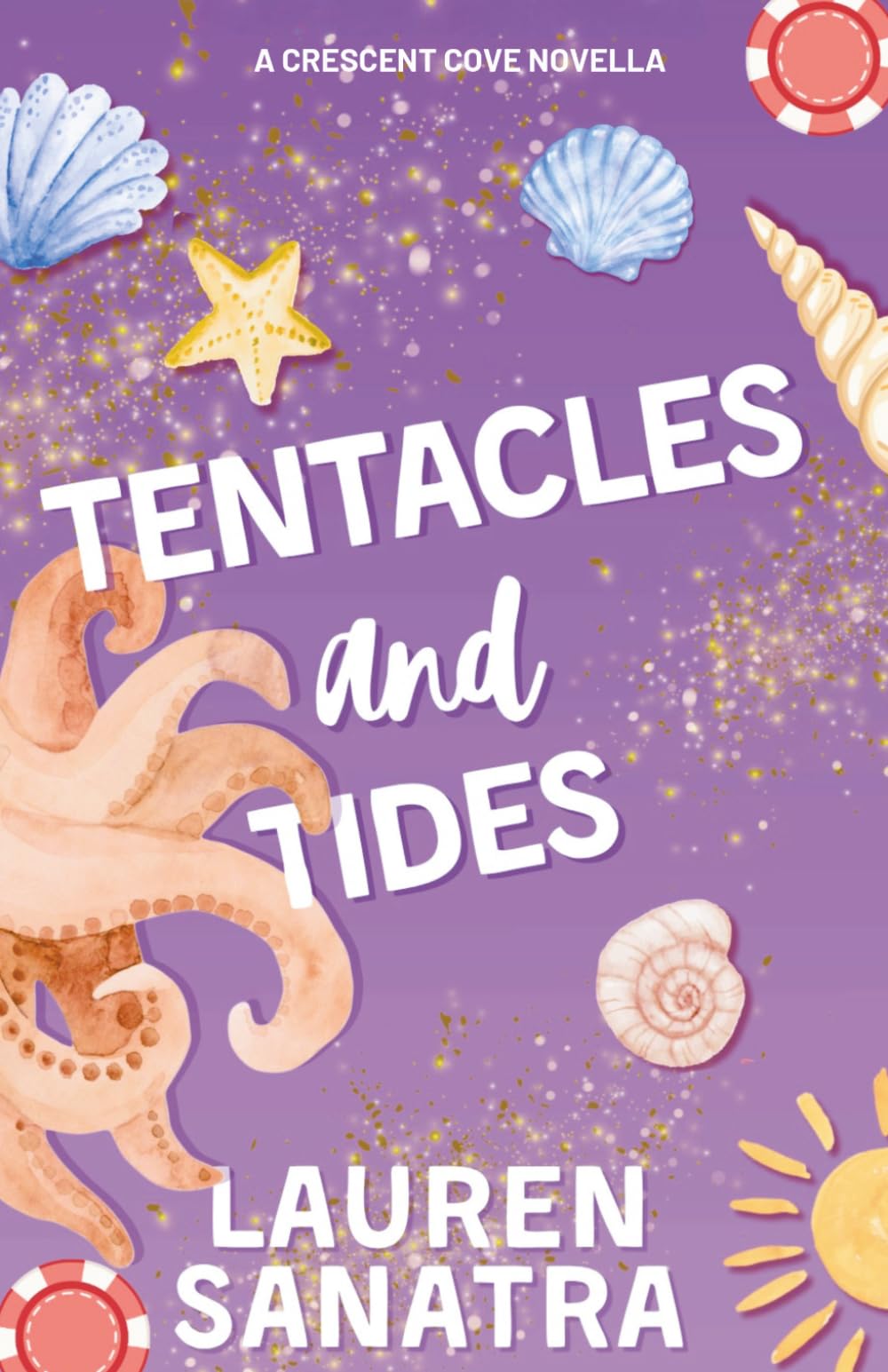 Tentacles and Tides: A Crescent Cove Novella