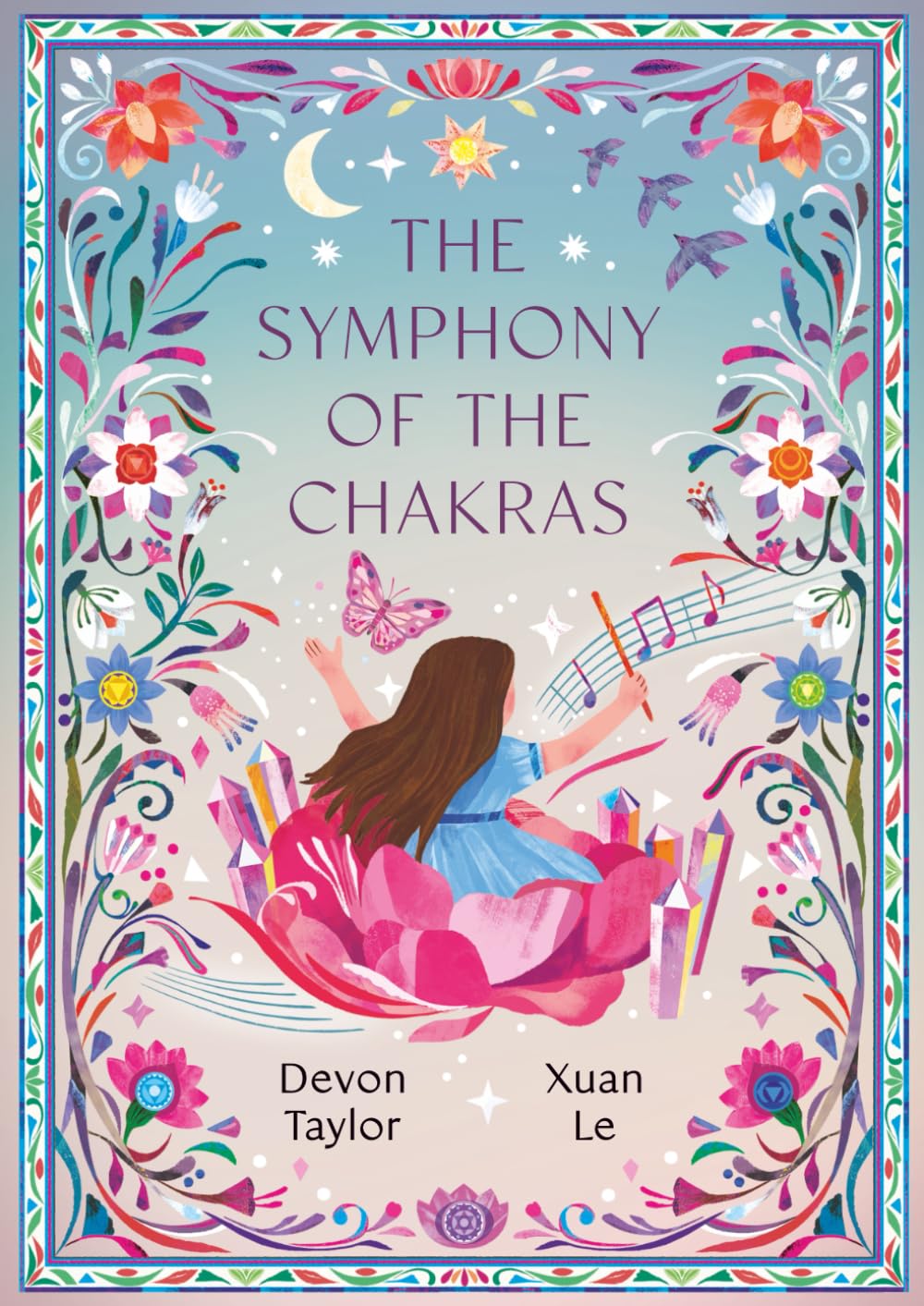 The Symphony of the Chakras: A Child’s Journey of Mindfulness, Emotions, and Spiritual Harmony