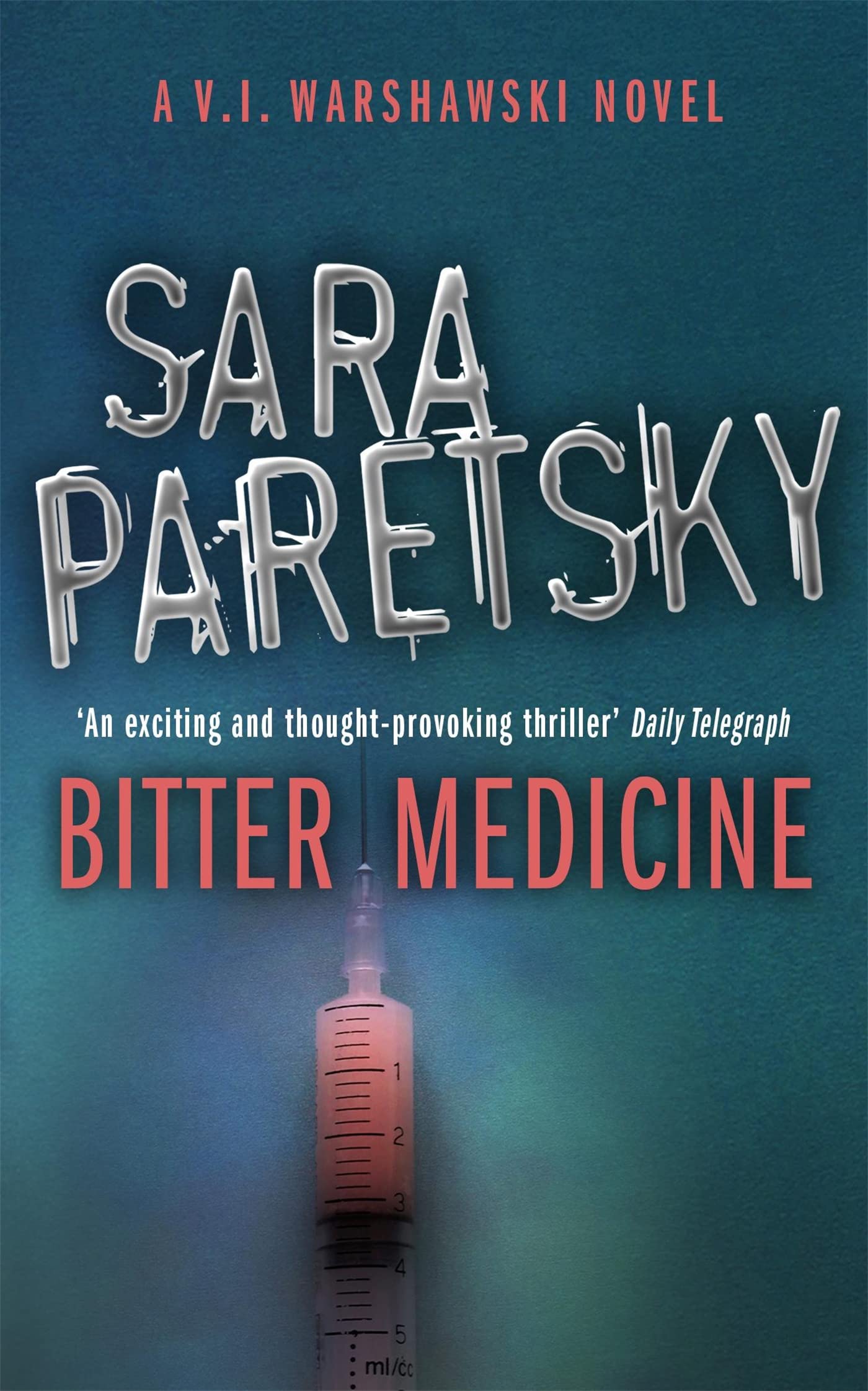 Bitter Medicine V.I. Warshawski 4 by Sara Paretsky (Paperback Book)