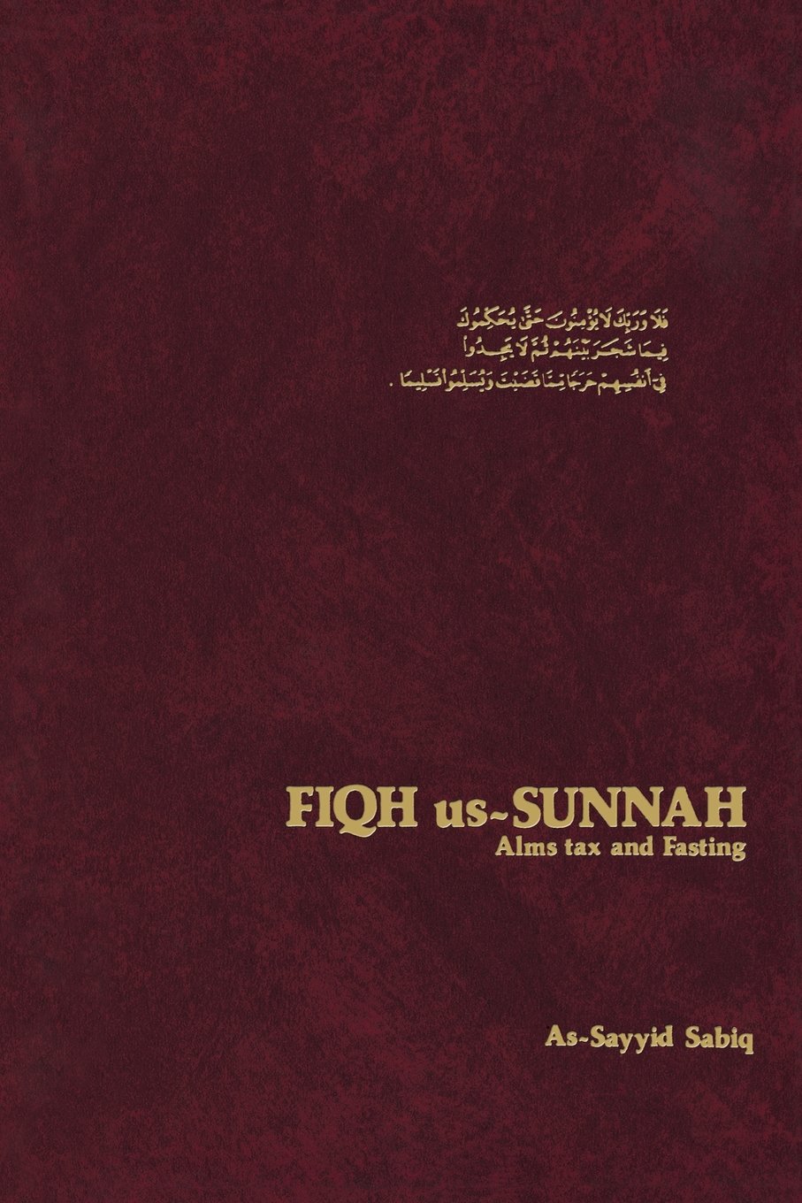Fiqh Us-Sunnah: Alms Tax and Fasting: v. 3