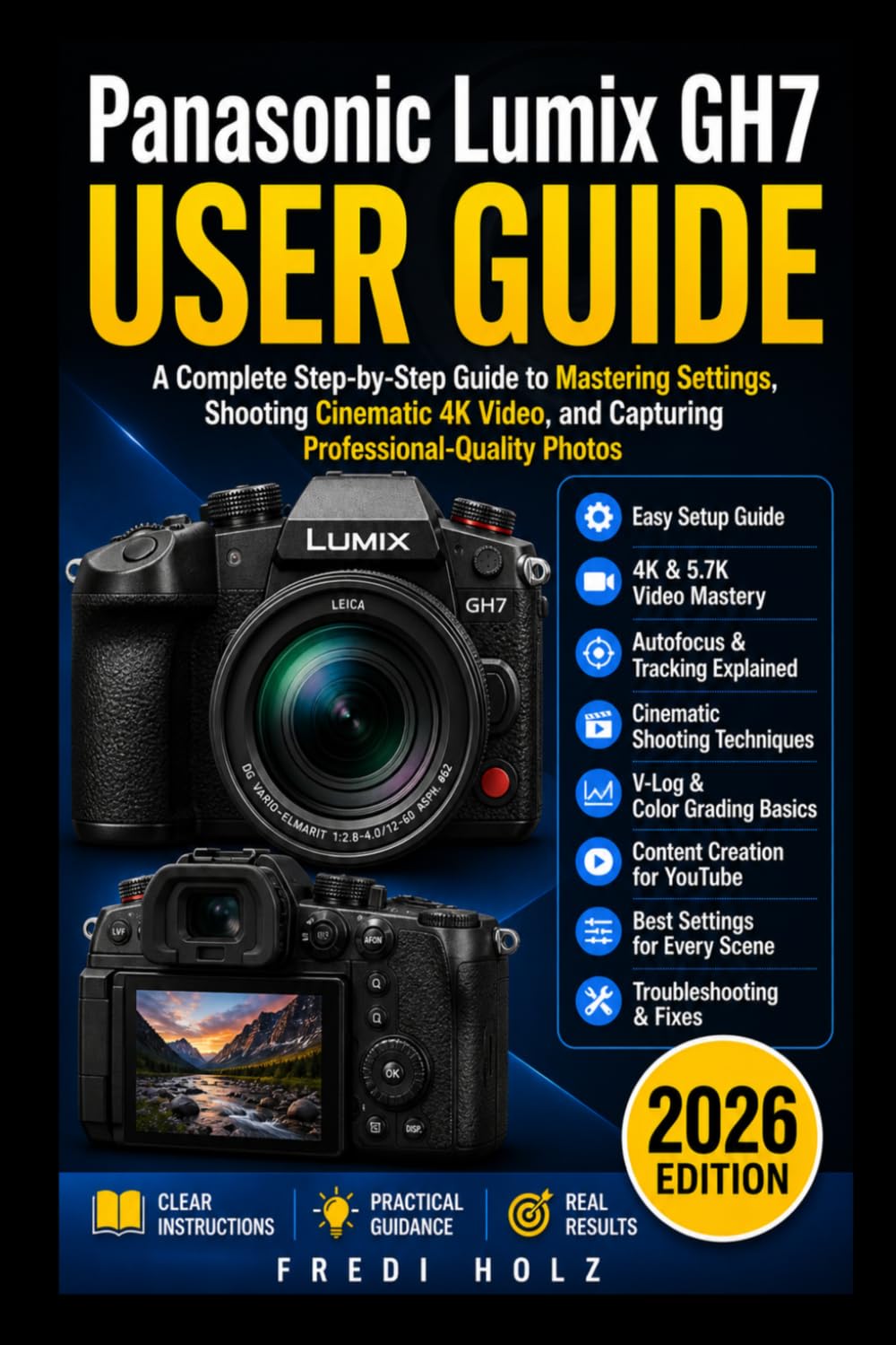Panasonic Lumix GH7 User Guide: Setup, Performance Optimization, Battery Management, and Everyday Use