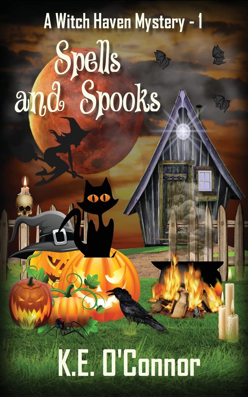 Spells and Spooks: 1 (Witch Haven Mystery - a fun cozy witch paranormal mystery)