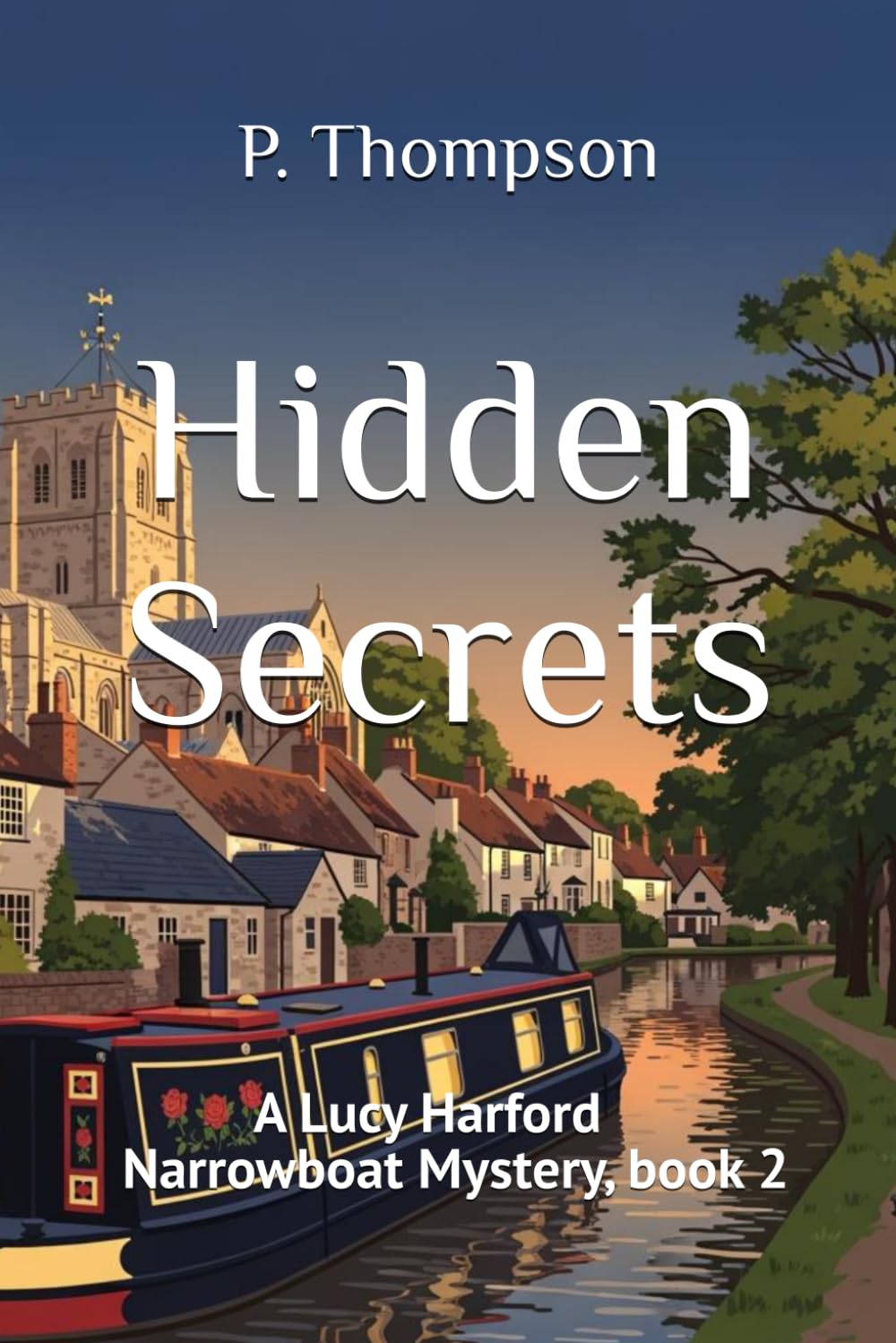 Hidden Secrets: A Lucy Harford Narrowboat Mystery (Lucy Harford Mysteries)