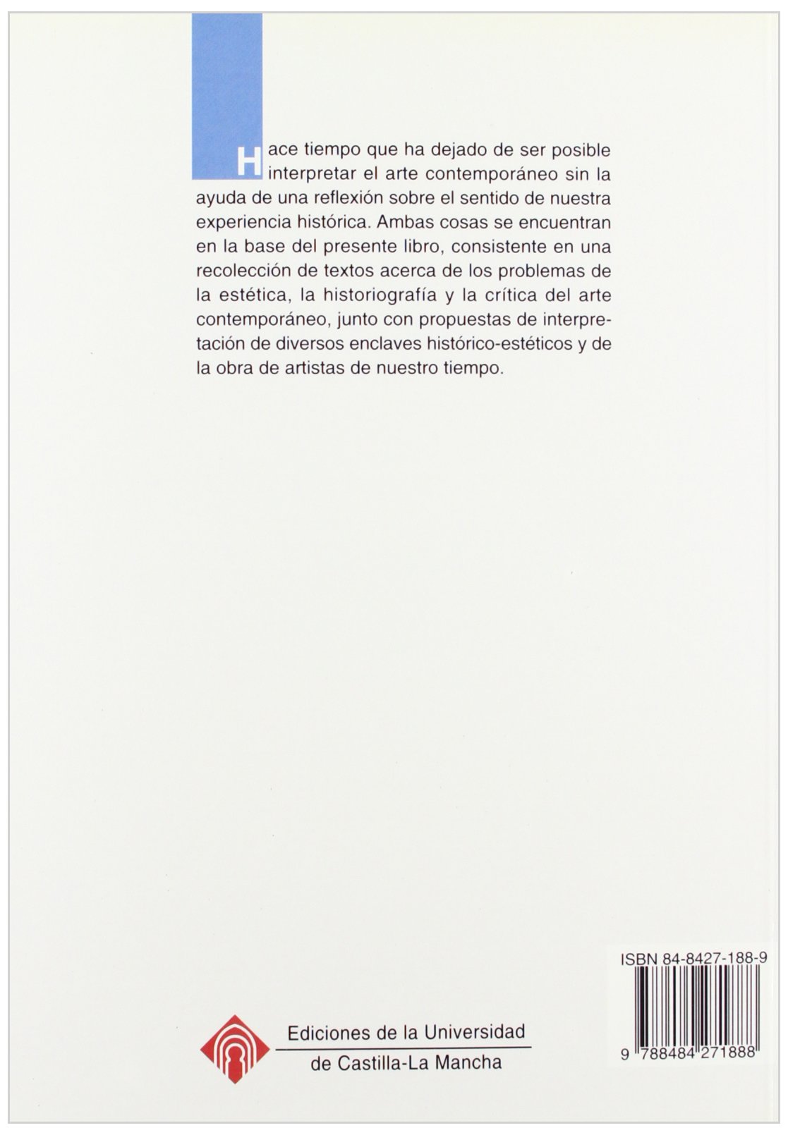 Experiencia histórica y arte contemporáneo. Ensayos de estética y modelos de crítica (MONOGRAFÍAS)