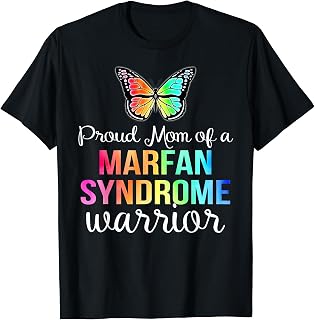 Proud Mom Marfan Syndrome Warrior Awareness TShirt Walk Run T-Shirt