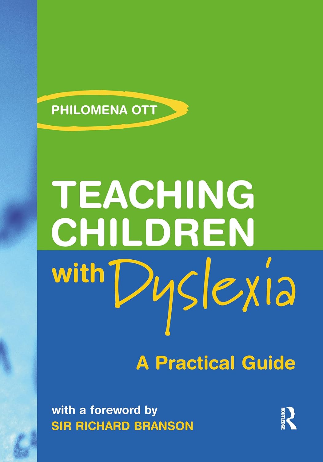 Teaching Children with Dyslexia: A Practical Guide