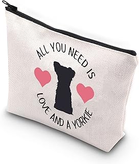 Yorkie Makeup Bag for Women Dog Mom Pet Lover Gift Yorkie Terrier Gift All You Need is Love and a Yorkie Zipper Pouch (Need Love & Yorkie CA)