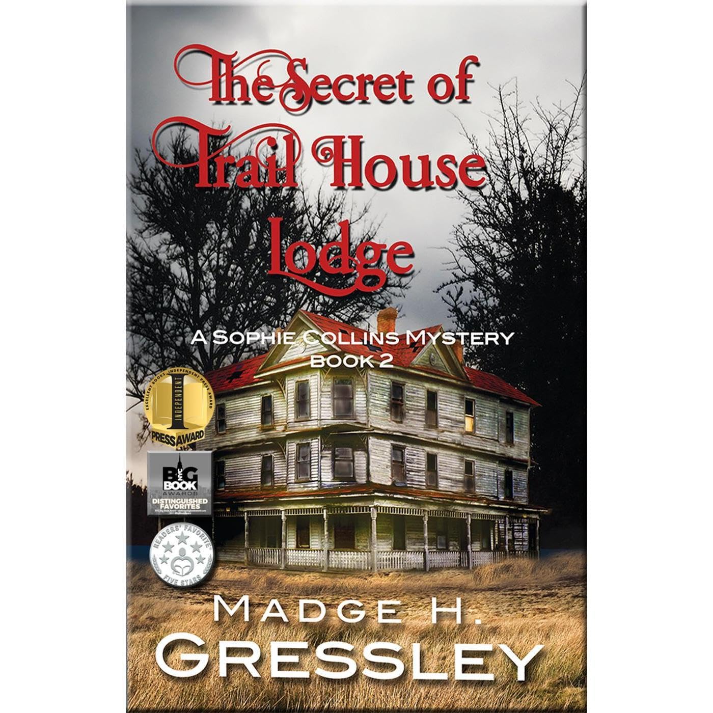 The Secret of Trail House Lodge