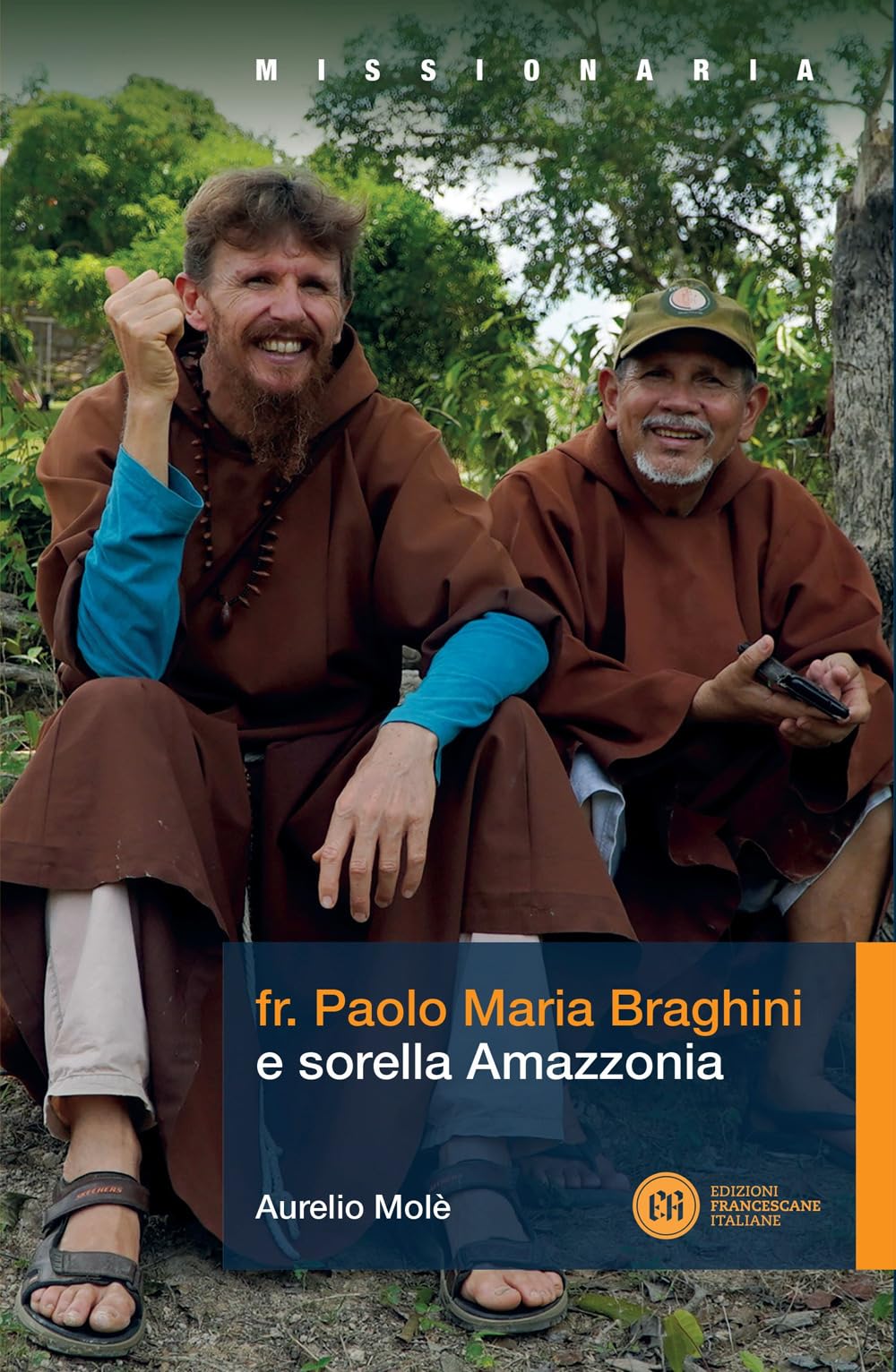 Fr. Paolo Maria Braghini E Sorella Amazzonia - 4