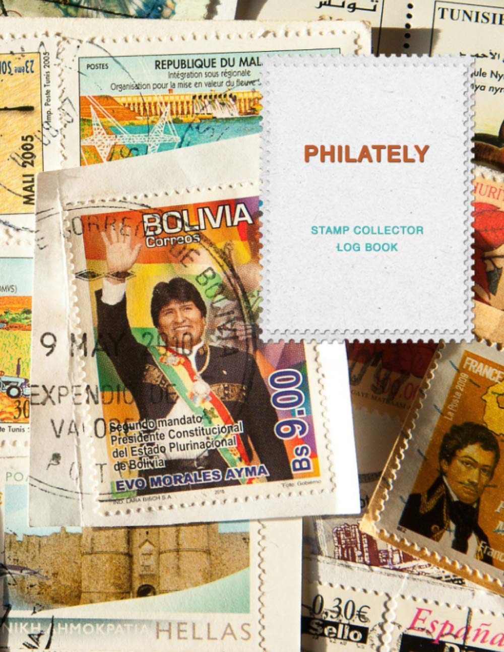 Philately Stamp Collectors Log Book: Keep track, organise and sort your postage stamps | Logbook for documenting and Cataloging for philatelist enthusiasts