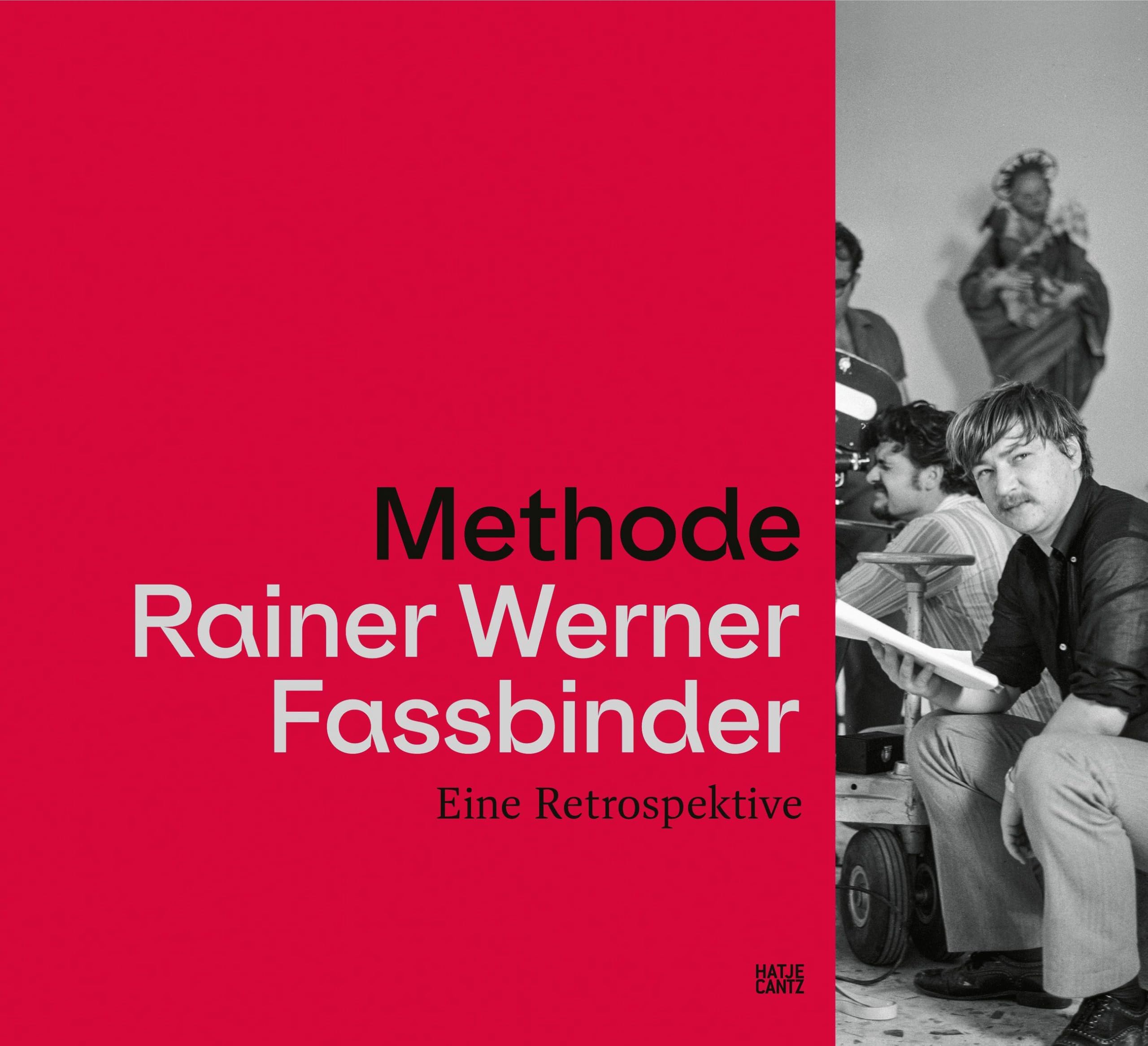 Méthode Rainer Werner Fassbinder comprendre enfin le cinéma complexe