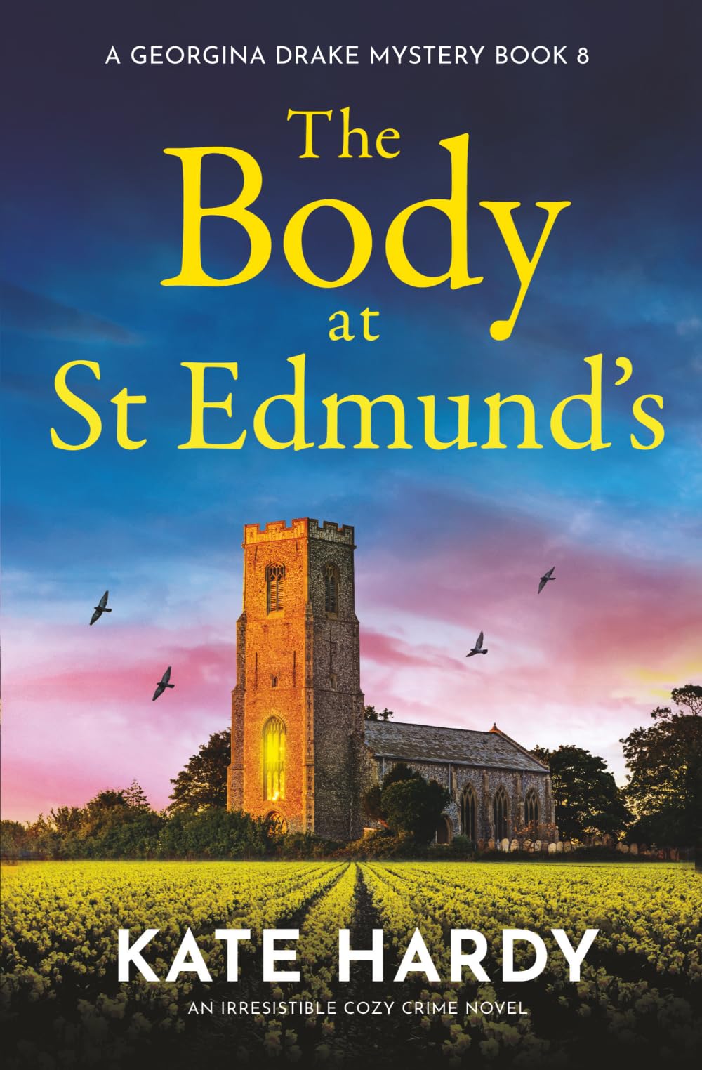 The Body at St Edmund’s: An irresistible cozy crime novel: 8 (A Georgina Drake Mystery)