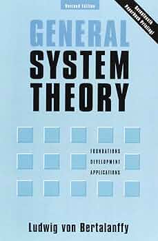 General System Theory: Ludwig von Bertalanffy: 9780807604533