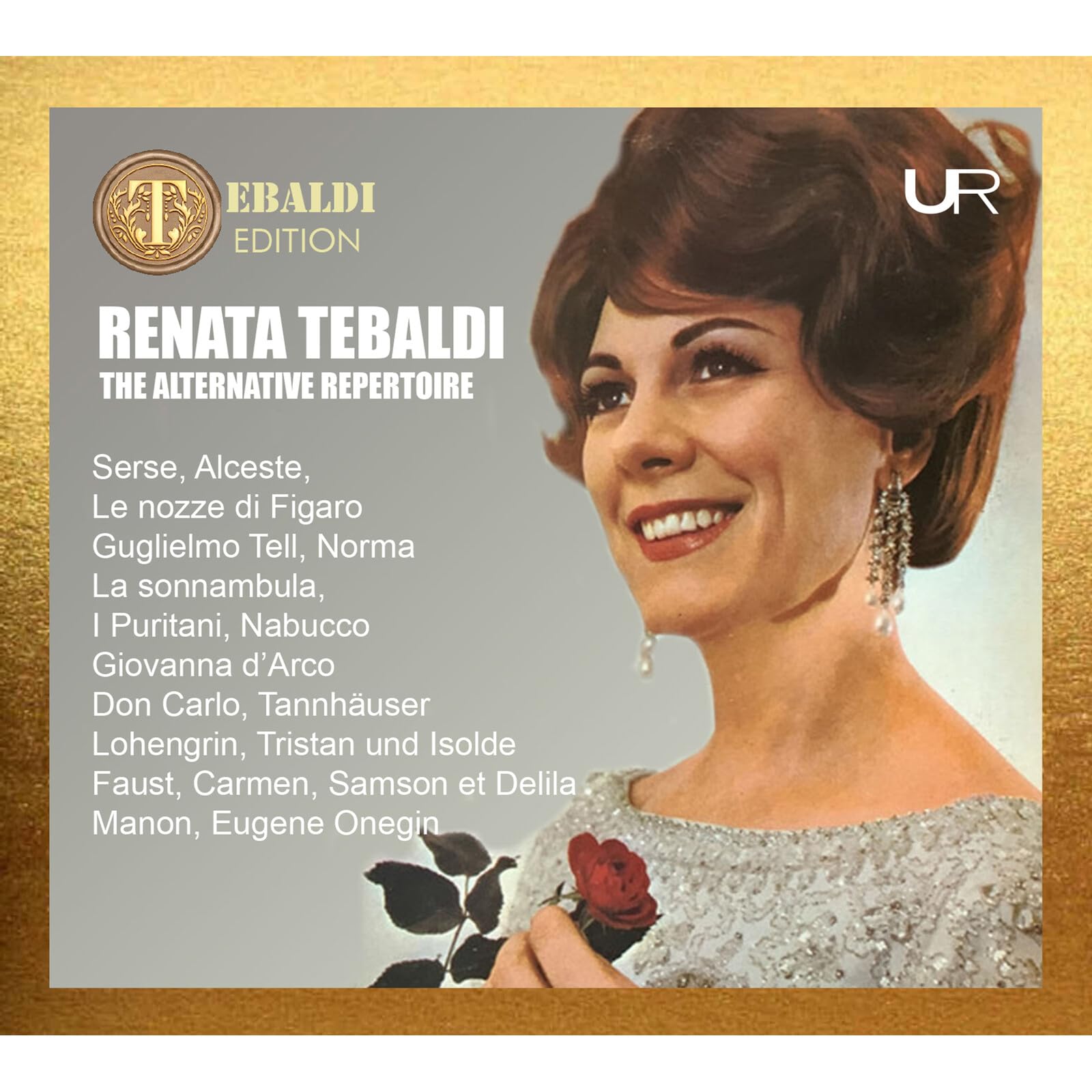 Renata Tebaldi: The Alternative Repertoire 1956-1969