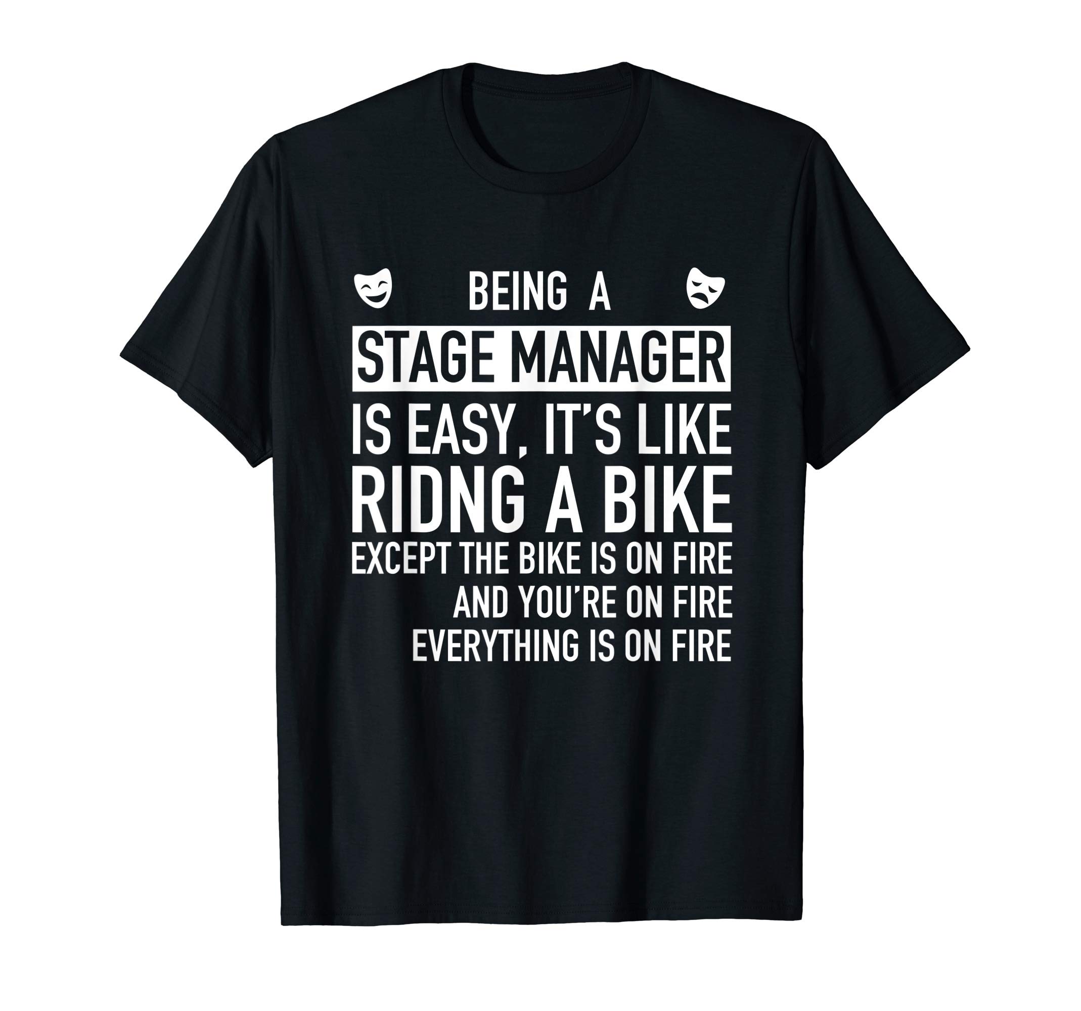 Being A Stage Manager is Easy Backstage Tech Week Stagehand T-Shirt