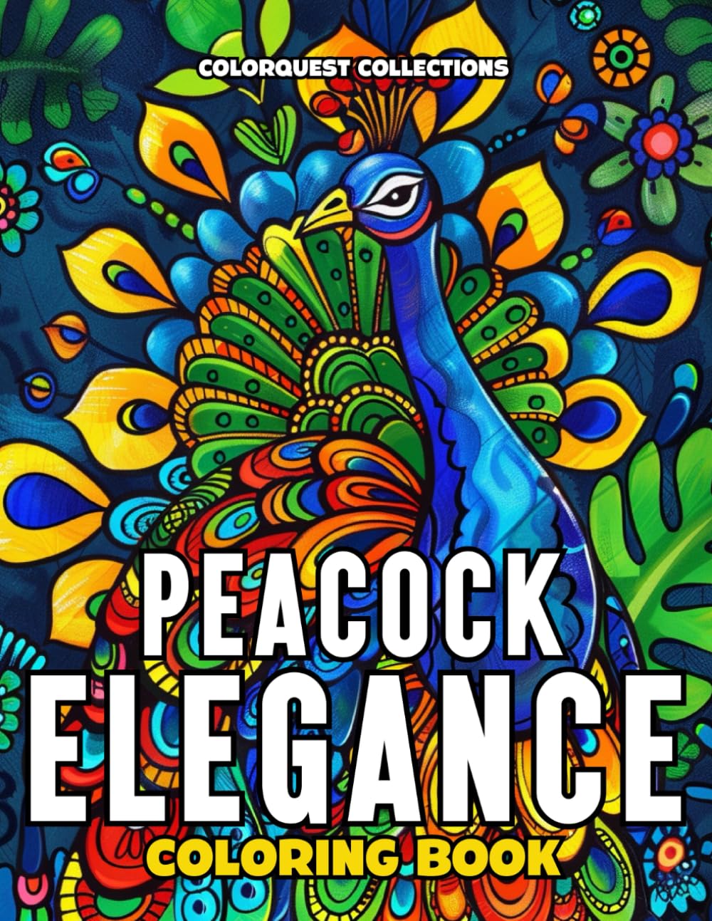Peacock Elegance Coloring Book: Intricate Beauty, Serenity, and Relaxing Meditation Pages to Color (Peacock Coloring Books)