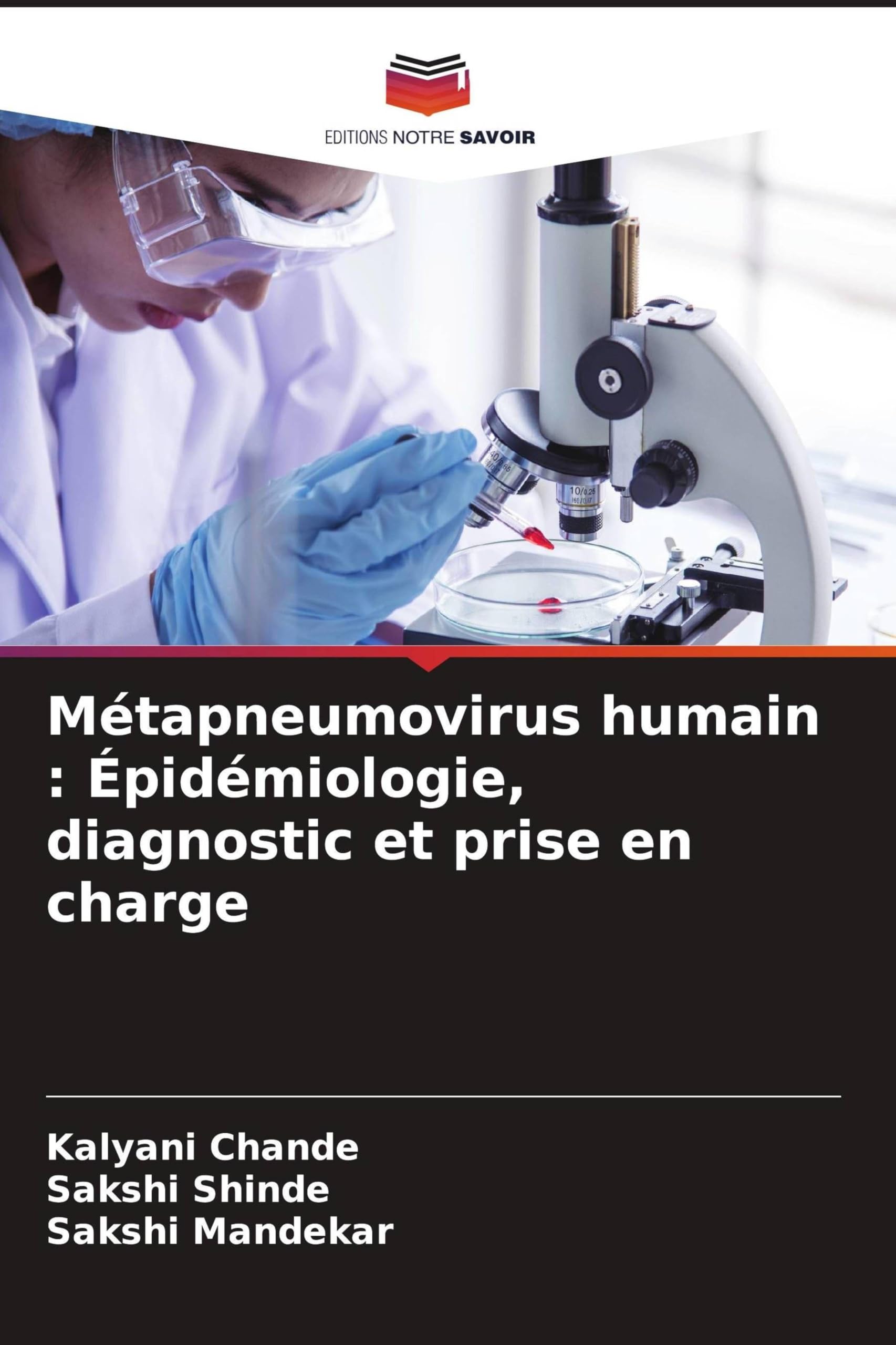 Métapneumovirus humain: Épidémiologie, diagnostic et prise en charge