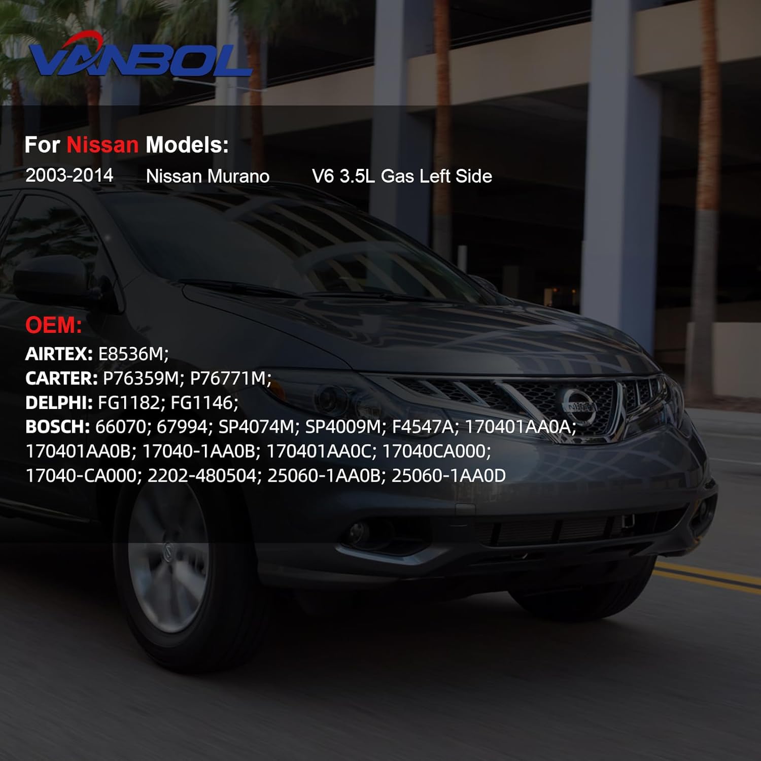 Electric Fuel Pump Module Assembly Compatible with 2003-2014 Nissan Murano V6 3.5L GAS 2 Tube Ports Left Side Replace E8536M P76359M 170401AA0A VANBOL0158 with Sending Unit O-ring