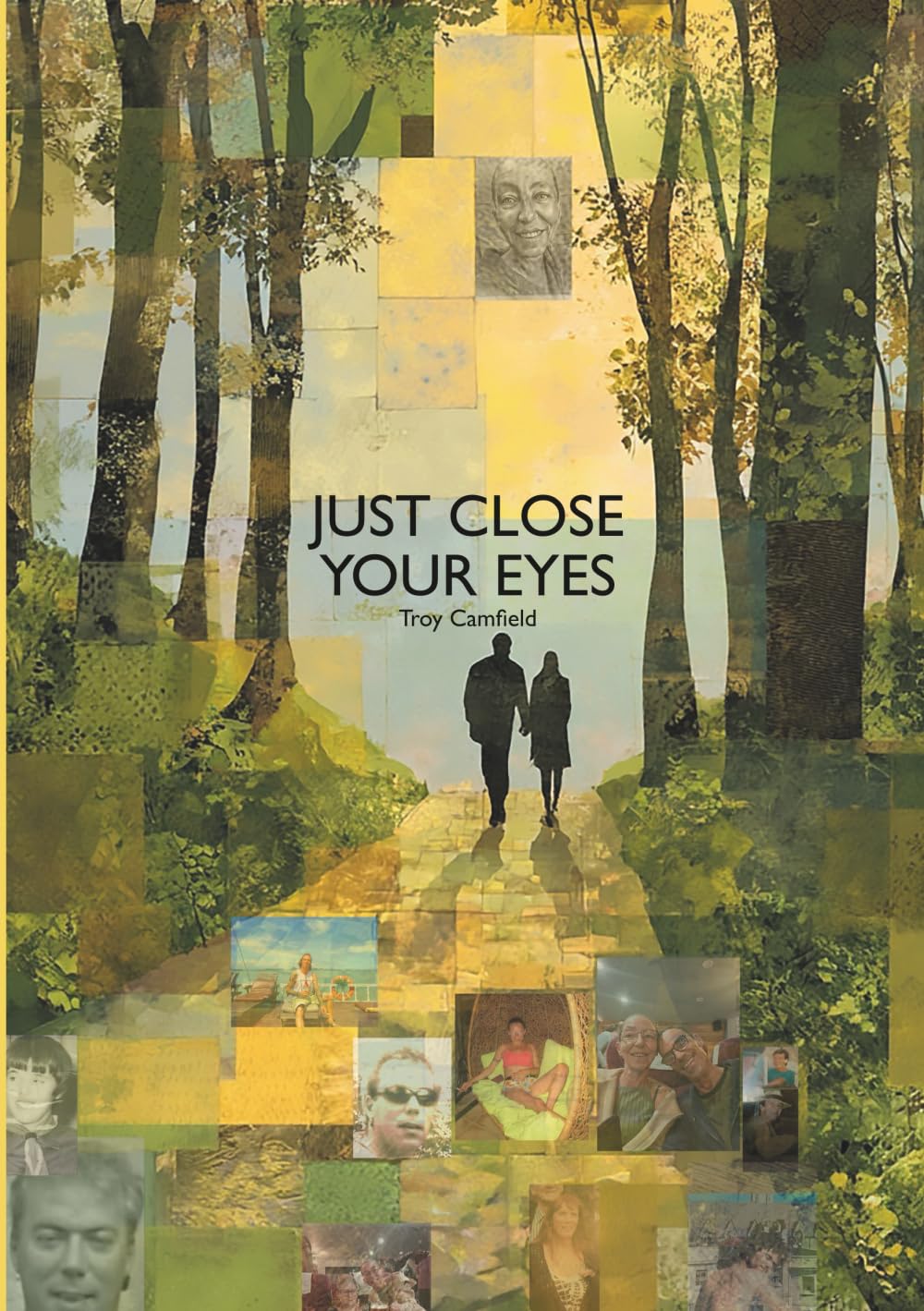 JUST CLOSE YOUR EYES