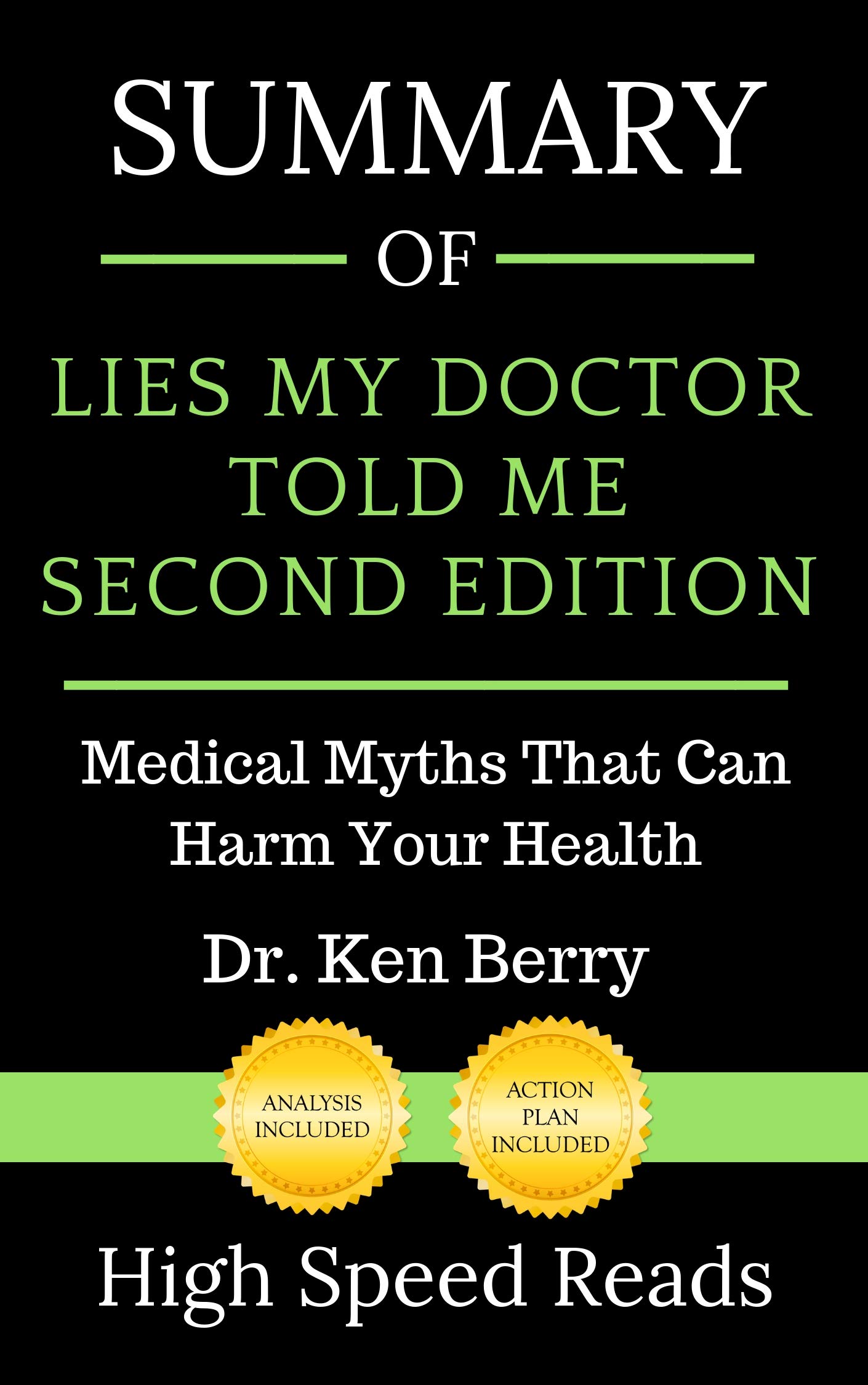 Summary of Lies My Doctor Told Me Second Edition: Medical Myths That Can Harm Your Health