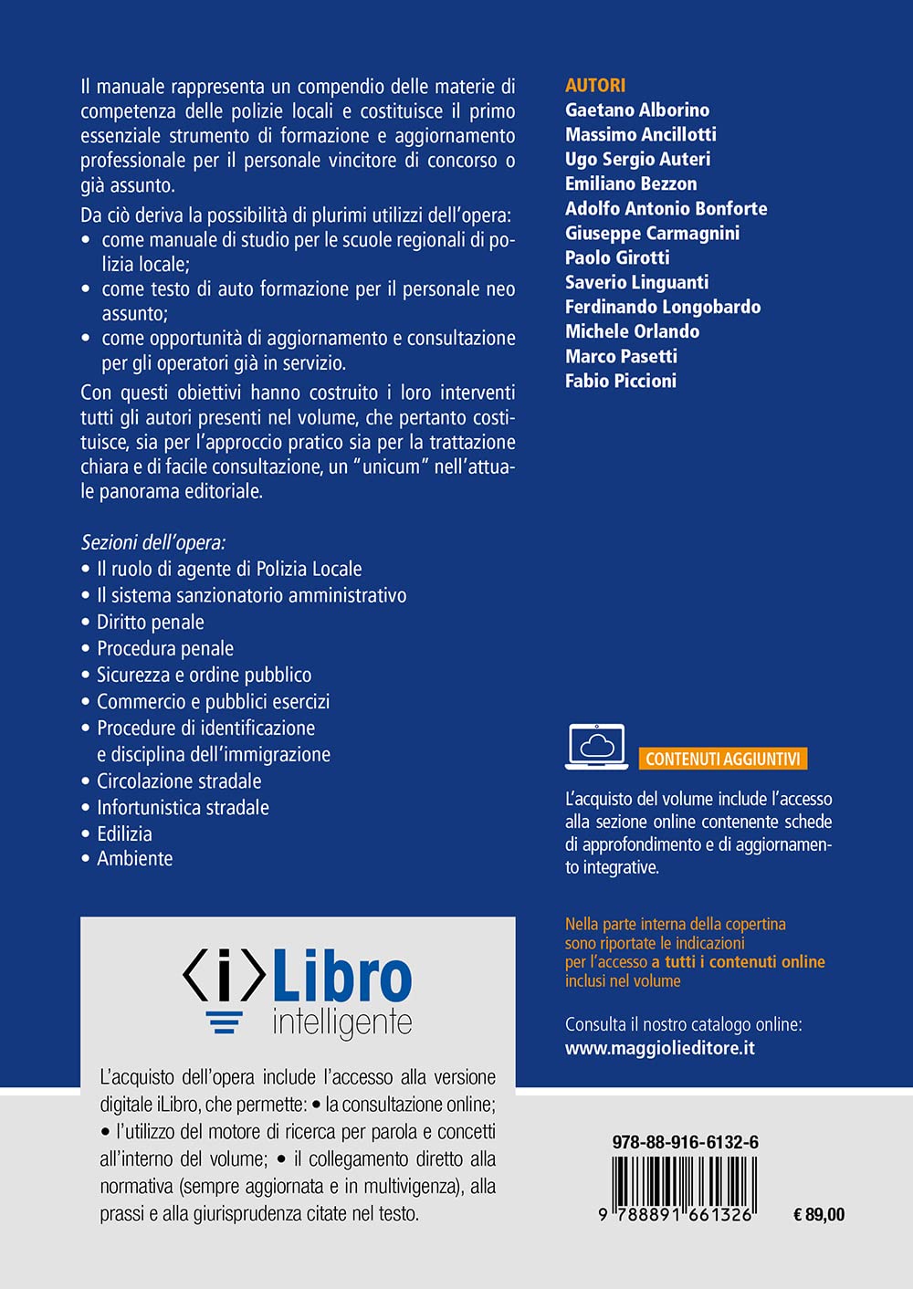 La polizia locale. Guida pratica per i comandi. Manuale per la formazione e l'aggiornamento professionale degli operatori