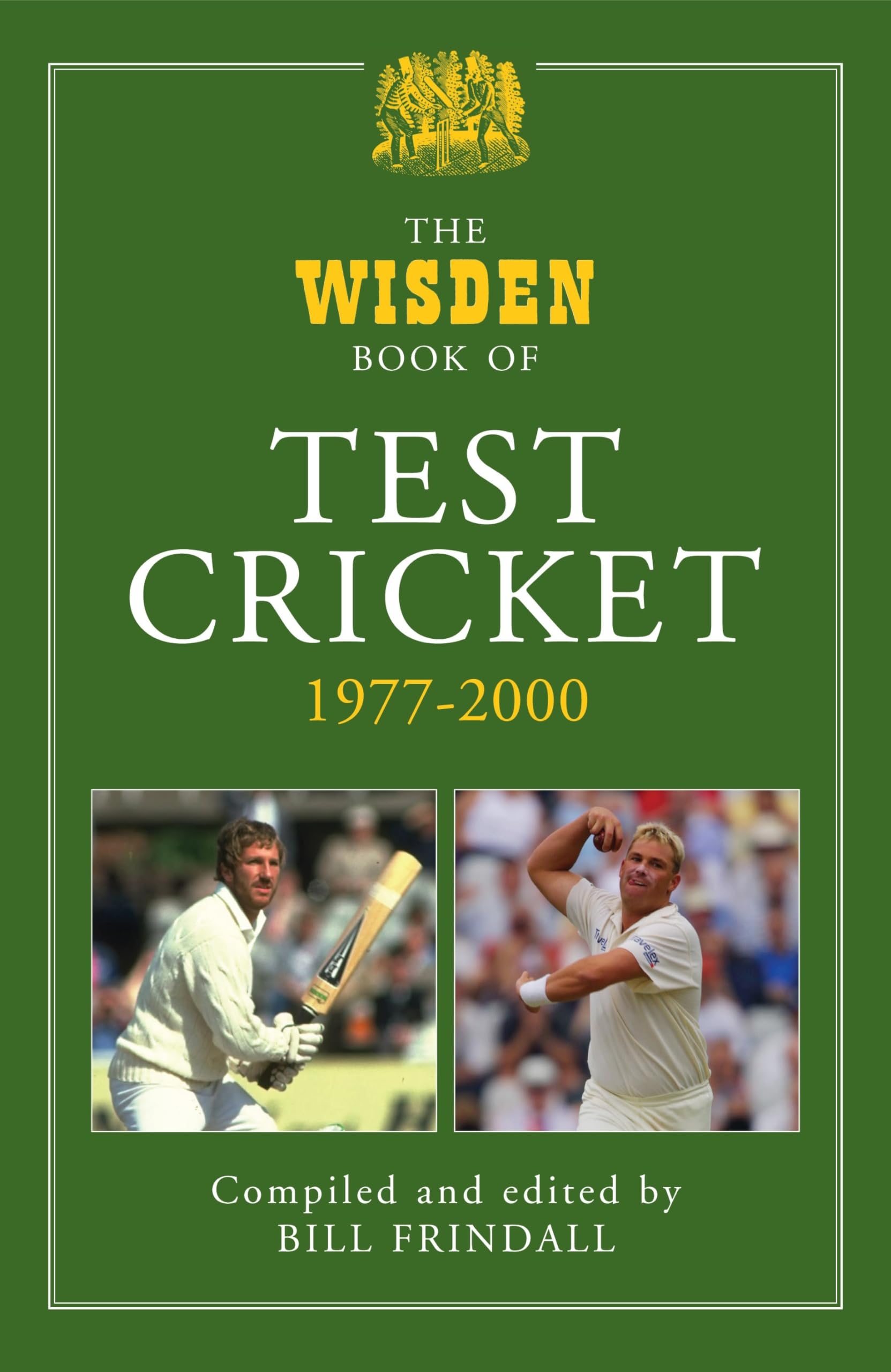 The Wisden Book of Test Cricket, 1977-2000: Volume 2