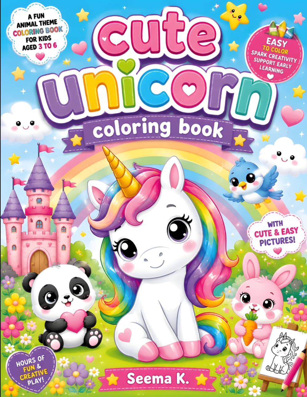 Cute Unicorn Coloring Book for Kids Ages 3–6: Fun and Easy Kawaii Unicorn Coloring Pages for Toddlers & Preschoolers | Magical Animals, Rainbows, Stars, and Fantasy Fun