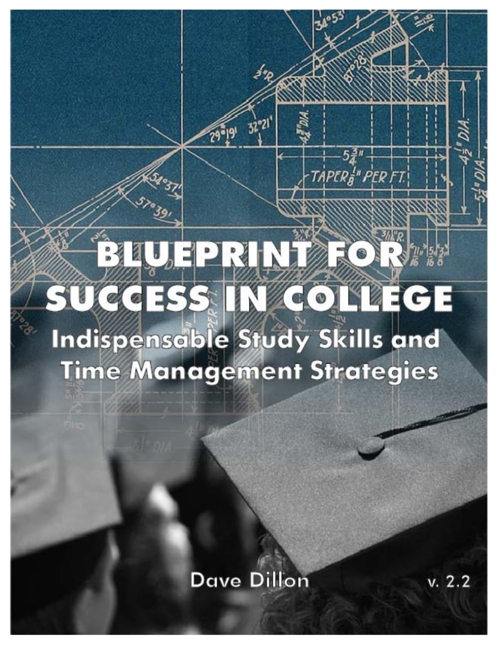 Blueprint for Success in College: Indispensable Study Skills and Time Management Strategies