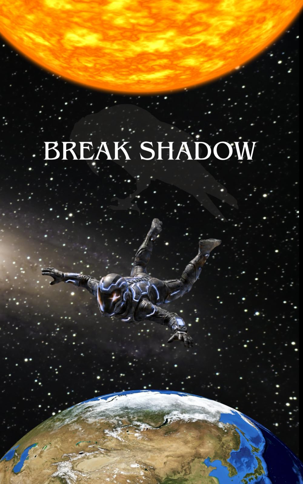 Break Shadow: A Sci-Fic, Suspense-Thriller: 1 (Break Shadow Trilogy)