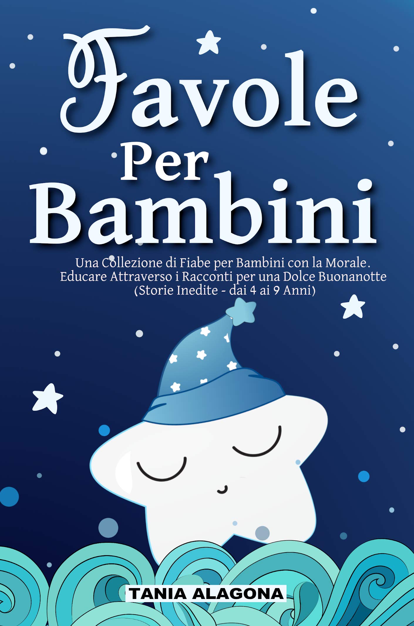 Racconti di Natale per Bambini: Il Miglior Libro di Natale per Bambini dai 2 agl