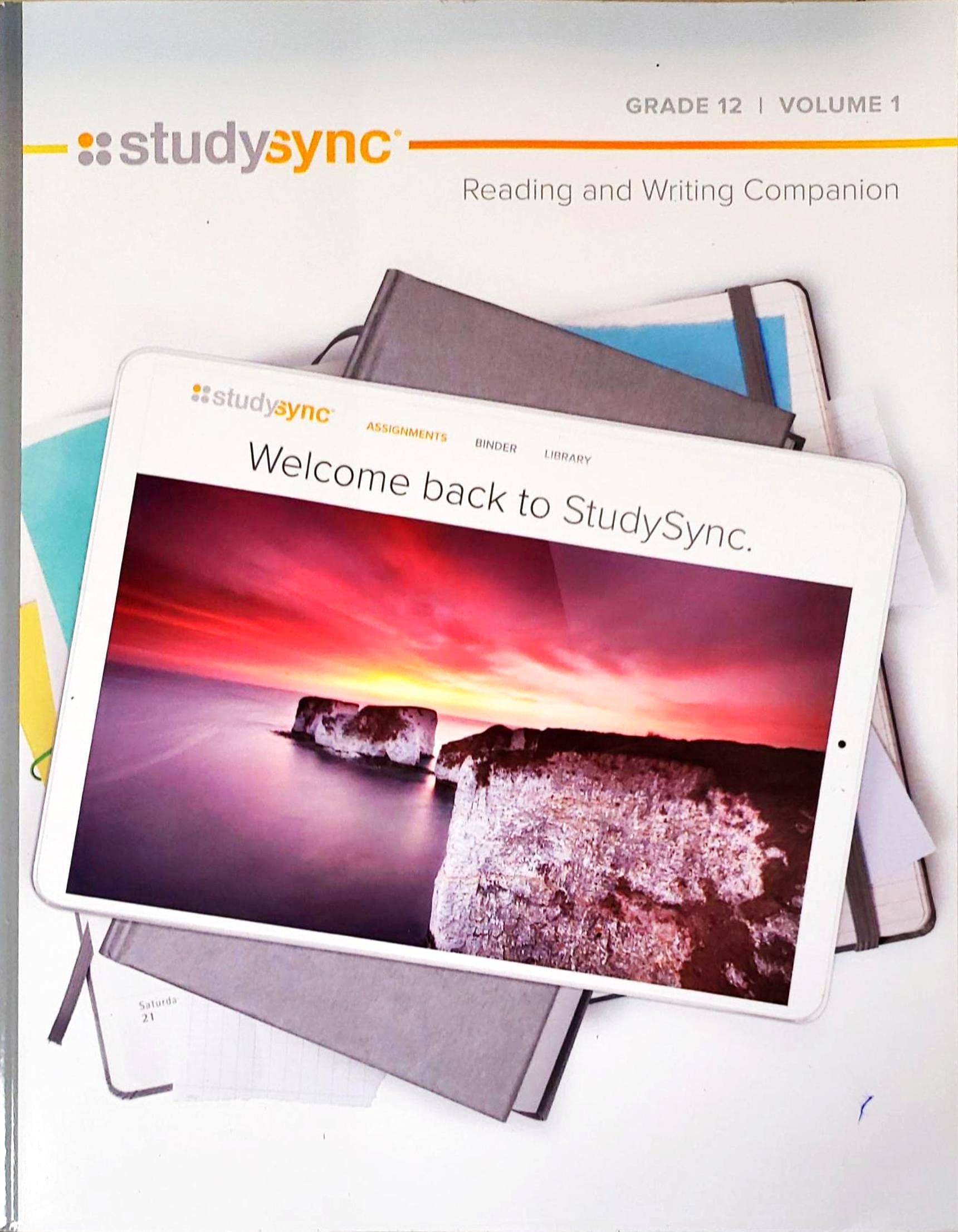 StudySync Core ELA Grade 12, Reading and Writing Companion, Single Bind, Volume 1