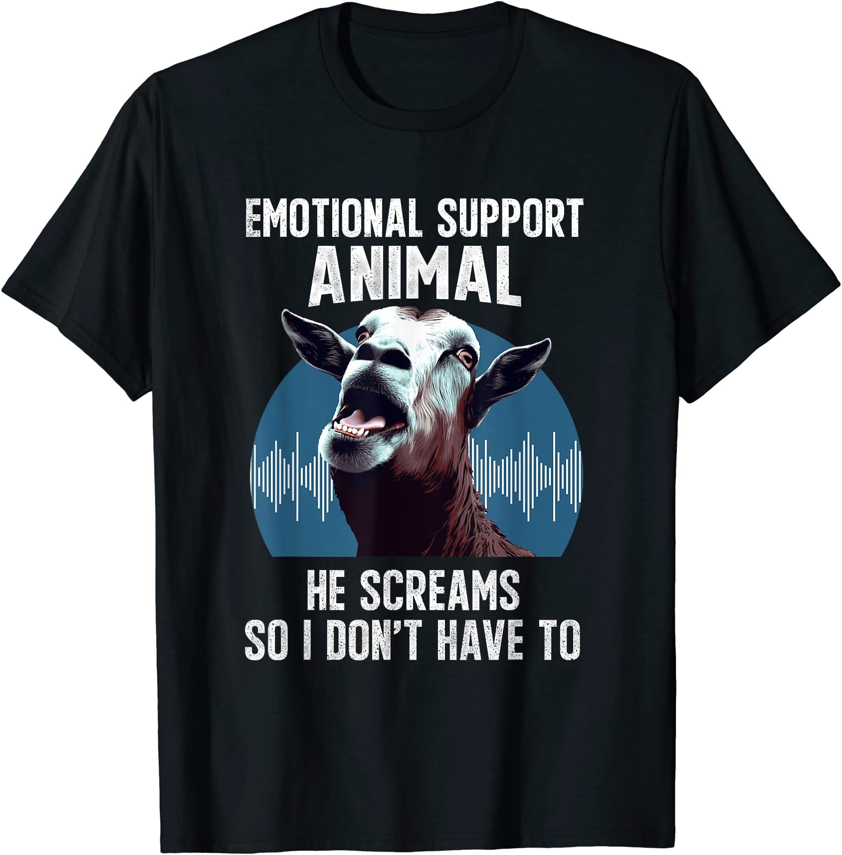 Screaming Goat Emotional Support Animal Goat Owner Raiser T-ShirtOEKO-TEX STANDARD 100