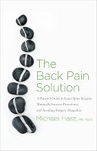 The Back Pain Solution: A Patient's Guide to Laser Spine Surgery, Minimally Invasive Procedures, and Avoiding Surgery Altogether
