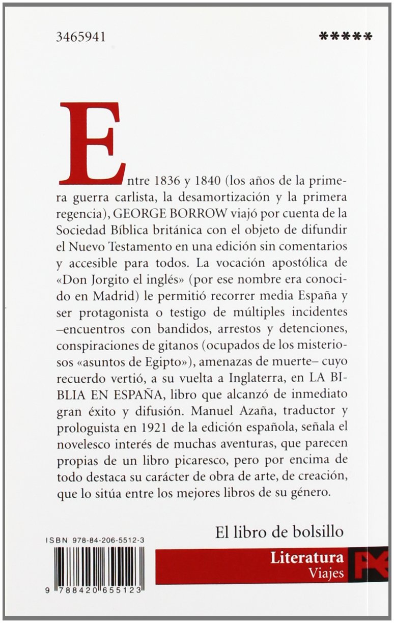 La Biblia en España: Viajes, aventuras y prisiones de un inglés en su intento de difundir las Escrituras por la Península