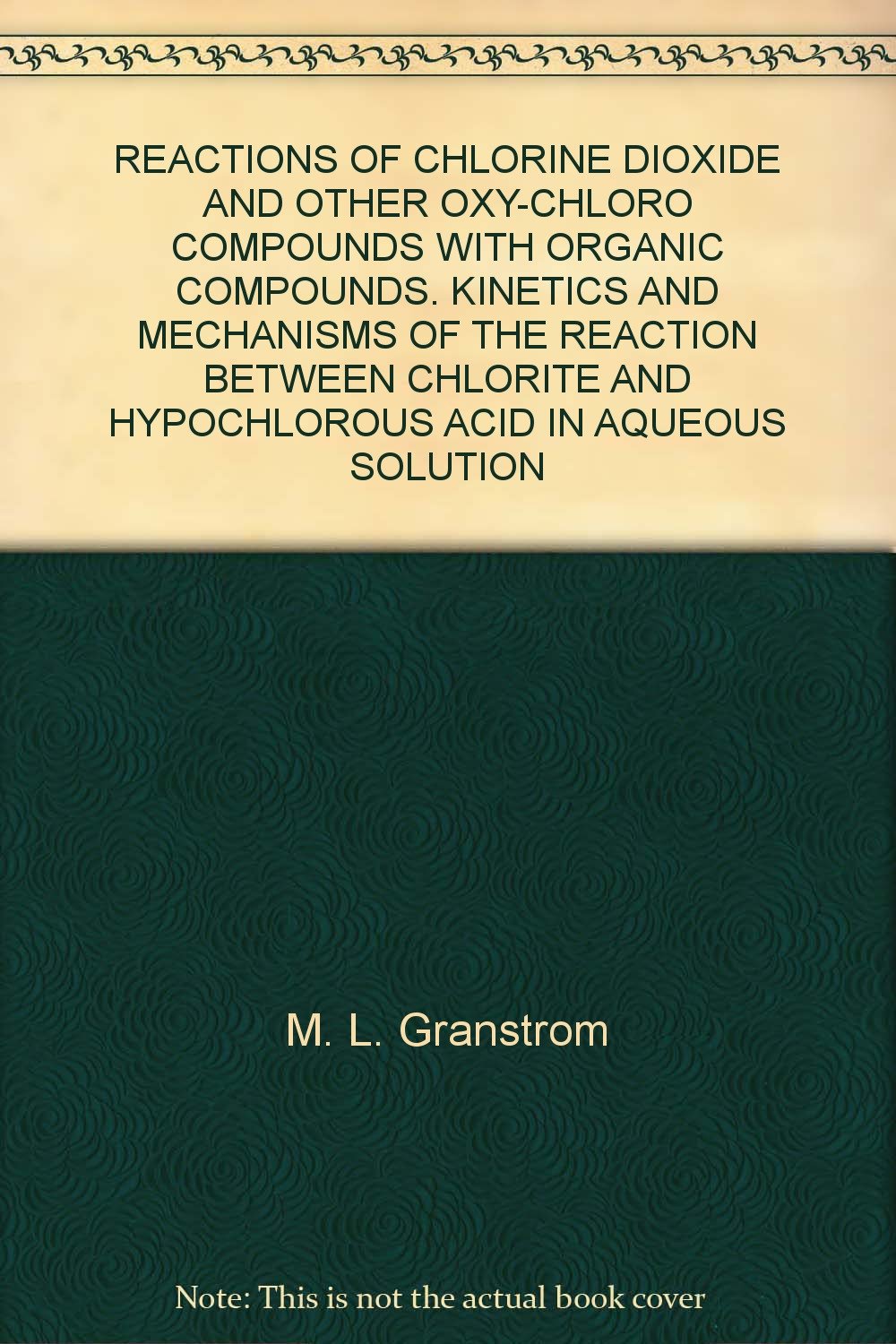 Buy REACTIONS OF CHLORINE DIOXIDE AND OTHER OXYCHLORO COMPOUNDS WITH