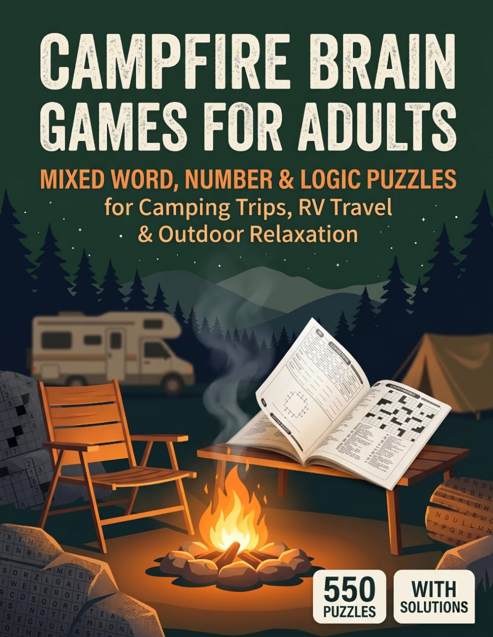 Campfire Brain Games for Adults: Mixed Word, Number & Logic Puzzles for Camping Trips, RV Travel & Outdoor Relaxation