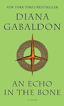 An Echo in the Bone A Novel Outlander