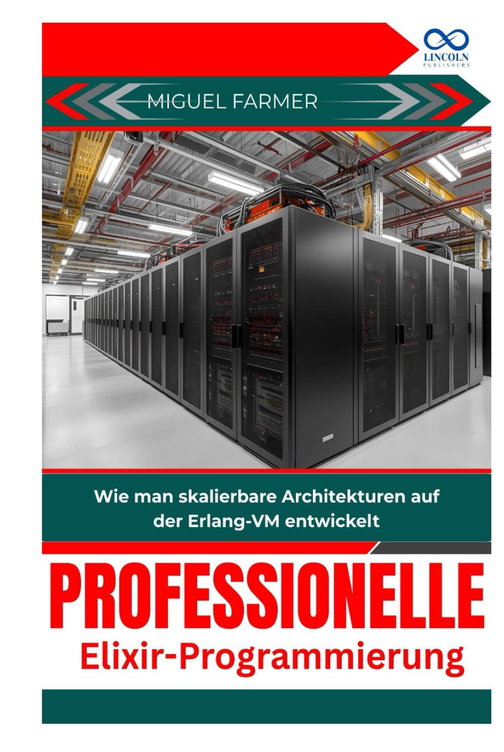 Professionelle Elixir-Programmierung: Wie man skalierbare Architekturen auf der Erlang-VM entwickelt