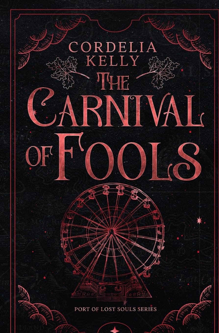 The Carnival of Fools: A YA Paranormal Adventure Novel: 2 (Port of Lost Souls)