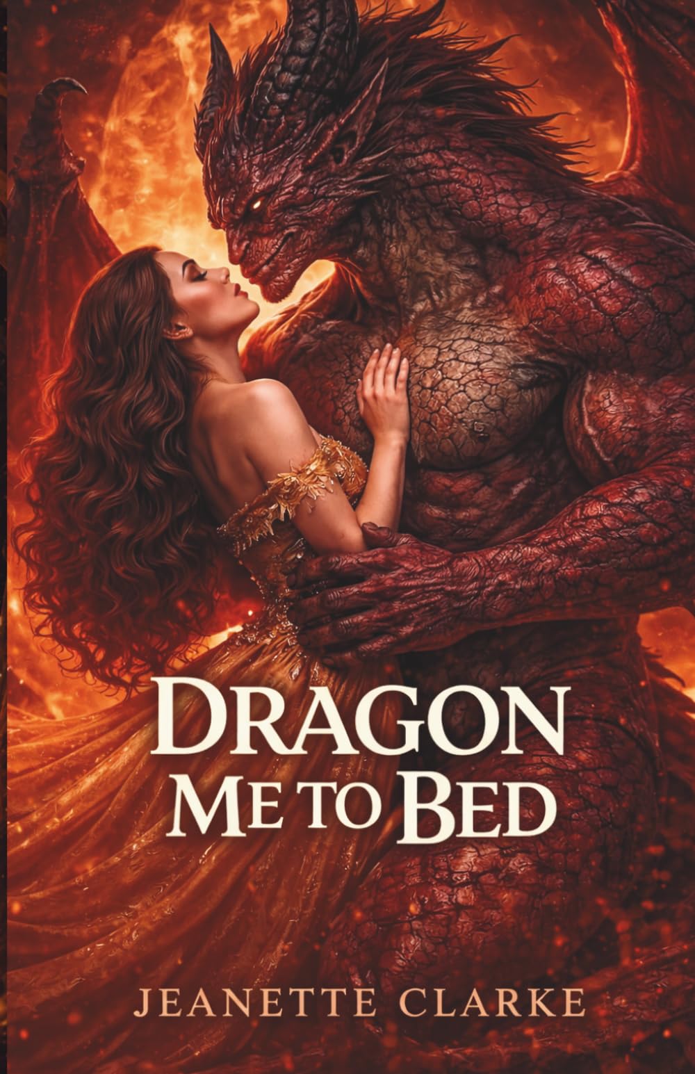 Dragon Me To Bed (Monsters, Mayhem, & Mating)