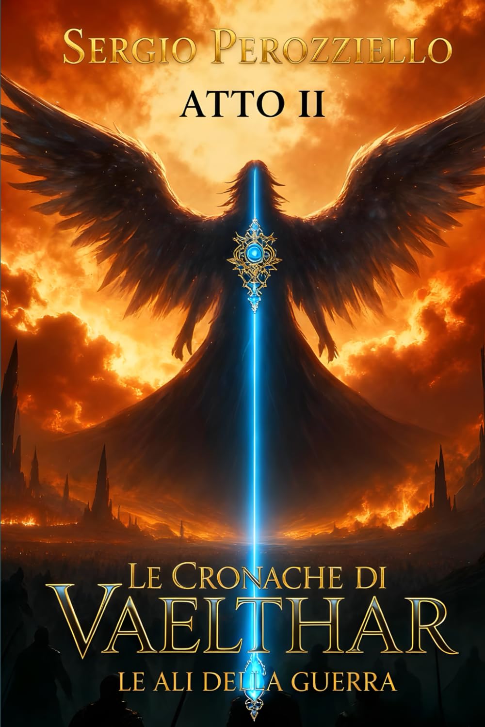 Le Cronache Di Vaelthar– Le Ali Della Guerra (Vol.2 )
