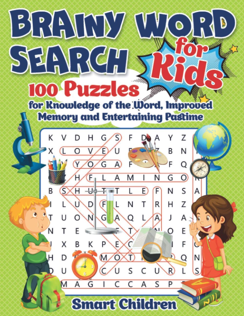 Brainy Word Search for Kids: 100 Puzzles for Knowledge of the Word, Improved Memory and Entertaining Pastime (Funny Word Search)