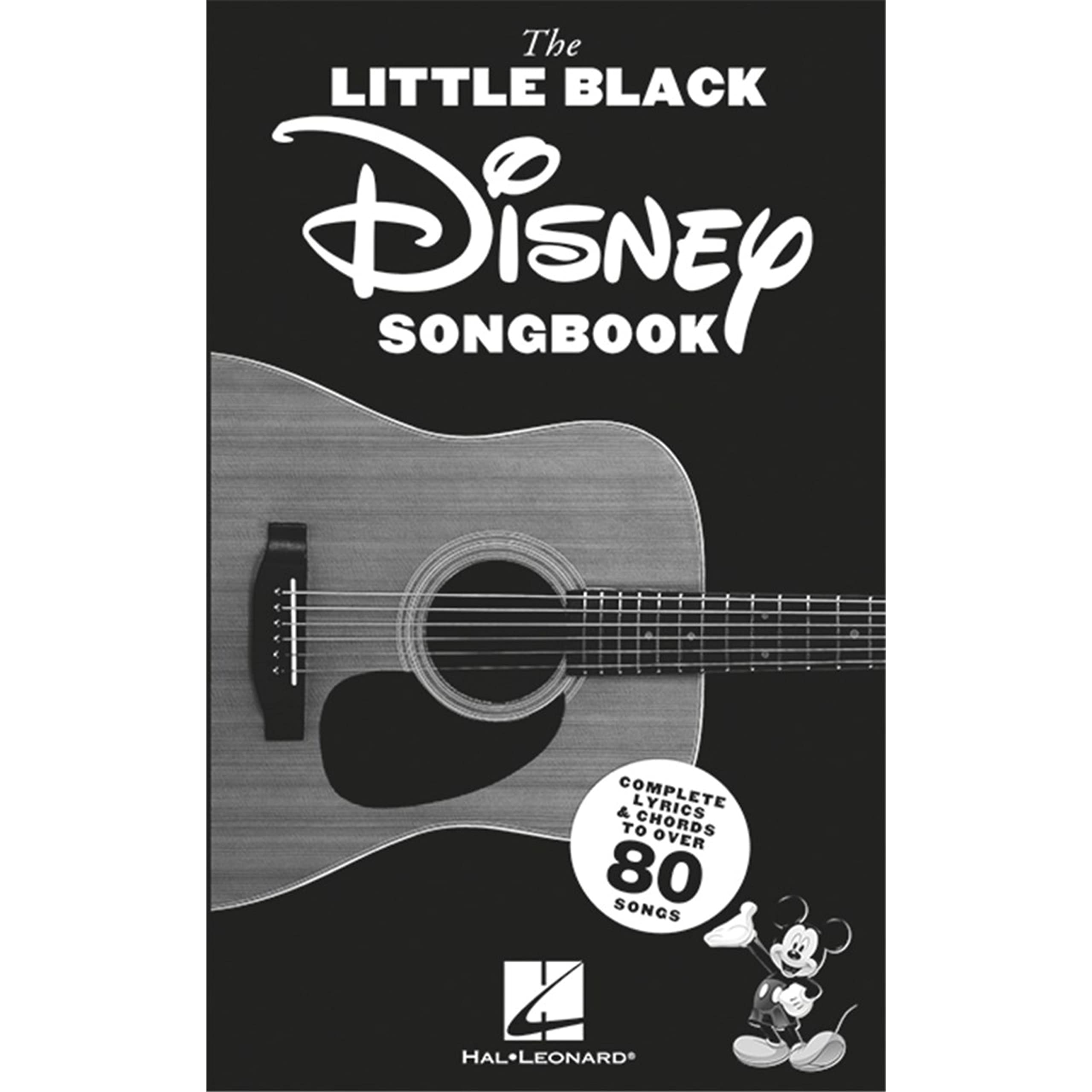 The Little Black Disney Songbook. Lyrics and chords for guitar.: Complete Lyrics and Chords to Over 80 Songs