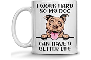 Funny Pit Bull Gifts Coffee Mug: I Work Hard So My Dog...