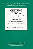 Getting into a Residency: A Guide for Medical Students
