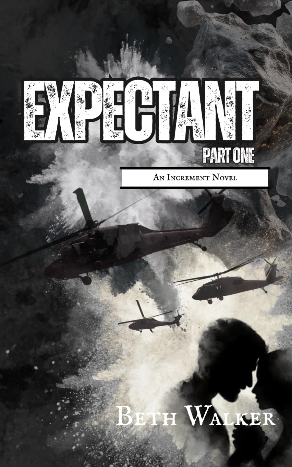 Expectant Part One: Book Three of the Increment Series: 4 (Increment: Dark Ops Series)